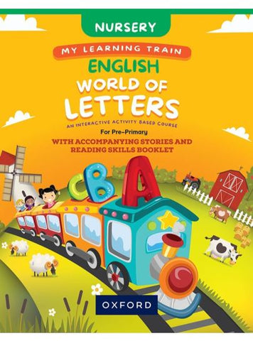 MY LEARNING TRAIN ENGLISH WORLD OF LETTERS (Nursery) (OXFORD)