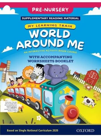 MY LEARNING TRAIN WORLD AROUND ME (Pre-Nursery) (OXFORD)