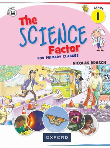 THE SCIENCE FACTOR GRADE-1 (Writer: Nicolas Brasch) (OUP)